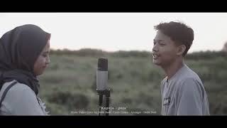 Download lagu Kupuja puja - Ipank Cover Didik Budi ft. Cindi Chintya Dewi ( Cover Video Clip ) mp3