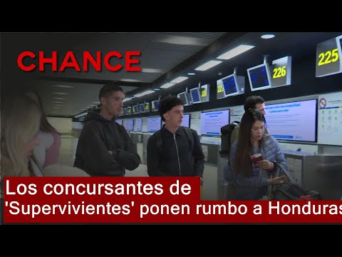 Los concursantes de 'Supervivientes' ponen rumbo a Honduras