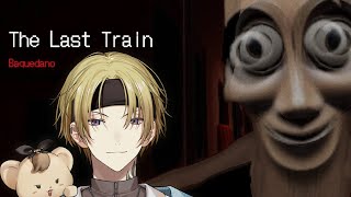 TUNG TUNG TUNG SAHUR HORROR GAME【THE LAST TRAIN: Baquedano】【NIJISANJI EN | Luca Kaneshiro】
