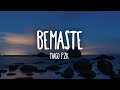 Tiago PZK - Bemaste (Letra/Lyrics)