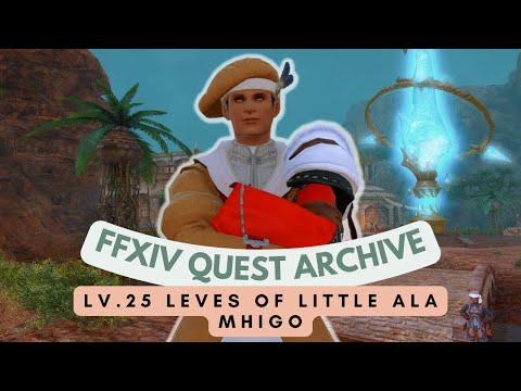 Southern Thanalan: Lv.25 Leves of Little Ala Mhigo | No Commentary | FFXIV Quest Archive