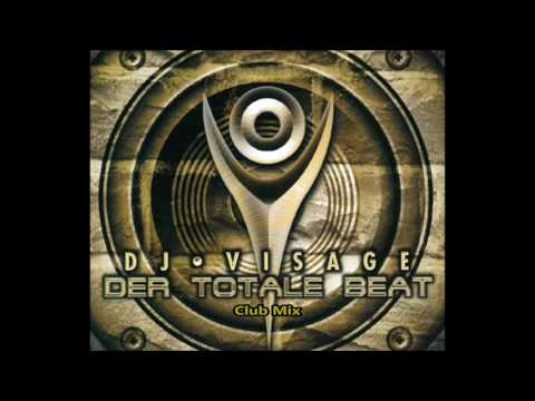DJ Visage - Der Totale Beat(Club Mix)