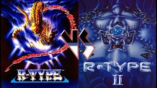 R-TYPE vs R-TYPE II - WHICH IS BEST?!