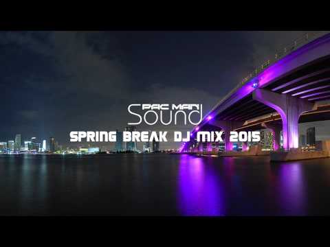Spring Break DJ Mix 2015
