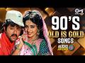 90 S Old Is Gold Songs 90 S Evergreen Songs Hindi Sadabahar Songs 90 S Bollywood Gaane