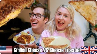 Grilled Cheese VS Cheese Toastie | British VS American