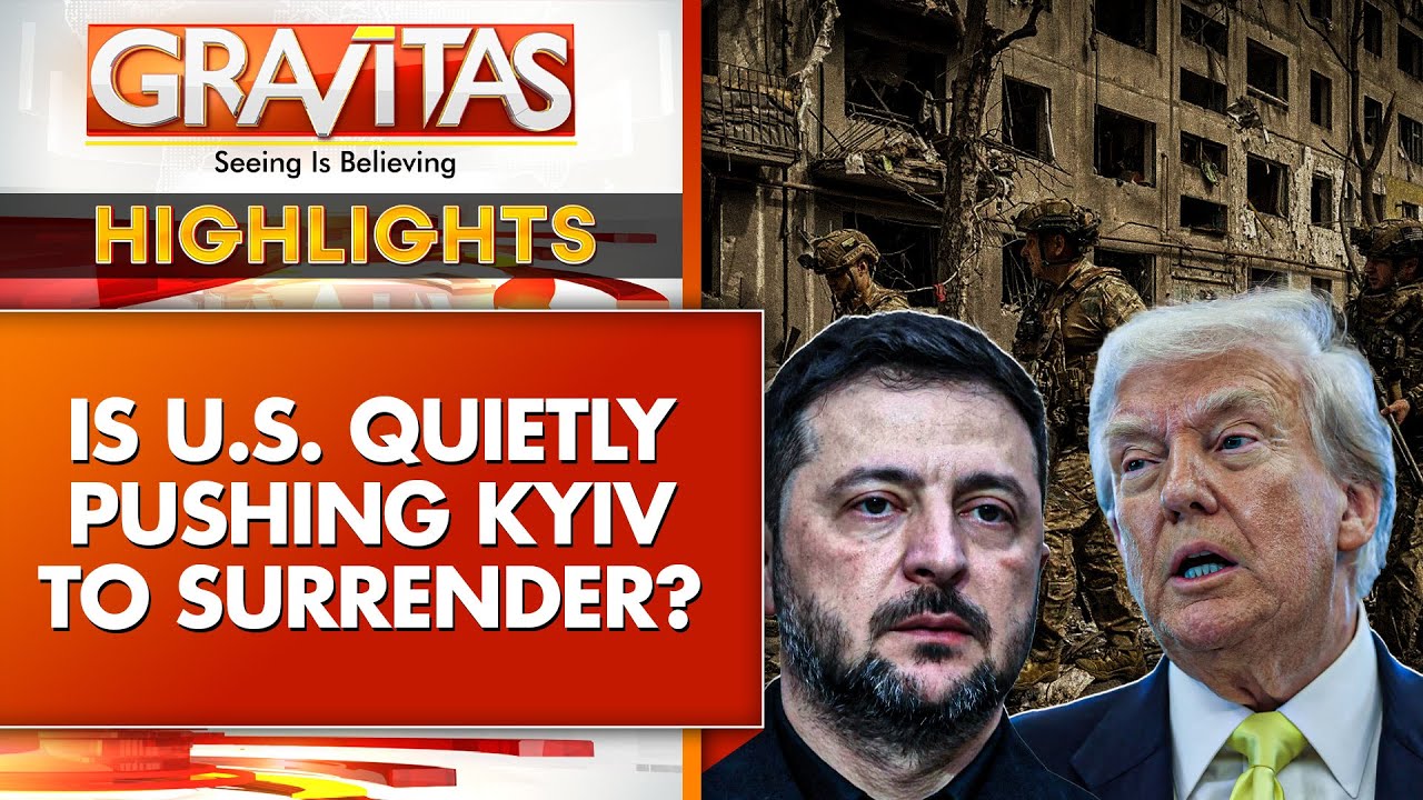U.S. Pushes Kyiv to Surrender as Russian Missiles Devastate Ternopil | GRAVITAS Highlights