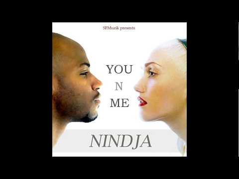 Nindja - You N Me