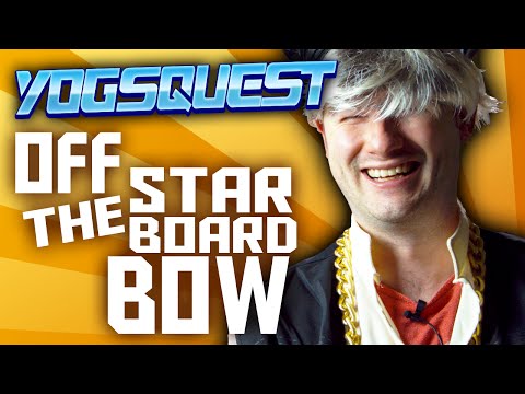 YogsQuest 2 - Episode 2 - Off The Starboard Bow