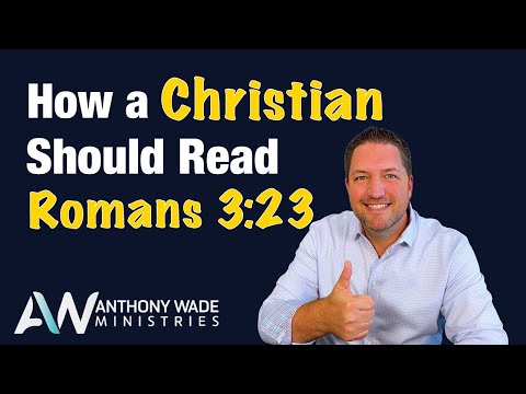 How A Christian Should Read Romans 3:23