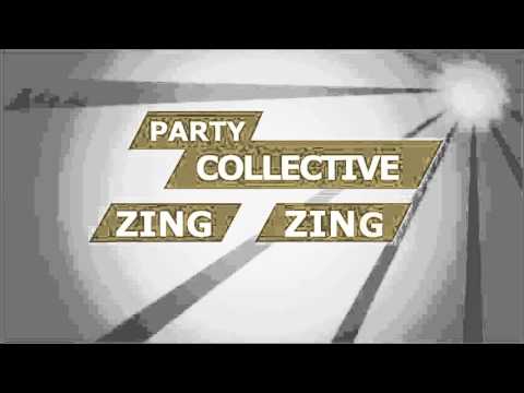 Party Collective Zing Zing