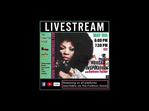 LiveSpin presents House Inspirations with Barbara Tucker live at The Funktion House!