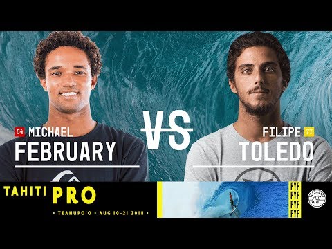 Michael February vs. Filipe Toledo - Quarterfinals, Heat 1 - Tahiti Pro Teahupo'o 2018
