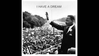 I Have A Dream