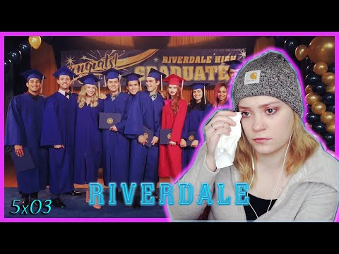 WHY DID THIS EPISODE MAKE ME SO EMOTIONAL?! | Riverdale Season 5 Episode 3 "Graduation" REACTION!