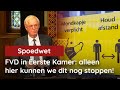 Onze laatste kans om deze Spoedwet te stoppen!