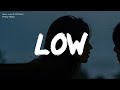 Brxn - Low ft. RJ Pasin (Lyrics) || apple bottom jeans, boots with the fur