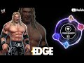 Wwe Edge Theme Song WWE Official