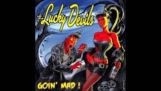 The Lucky Devils - Drink It Away