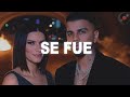 Rauw Alejandro, Laura Pausini - Se Fue (Letra)