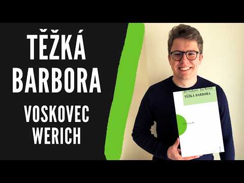 Rozbor díla: Těžká Barbora - Voskovec, Werich | Literatura (Povinná četba, Maturita)