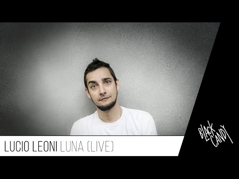 "Luna" - Lucio Leoni Live @ Monk