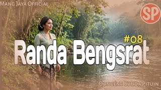 Download lagu Randa Bengsrat Bag 08 mp3