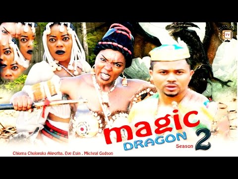 Magic Dragon season 2  -   2016 Latest Nigerian Nollywood Movie
