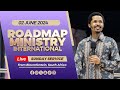 Roadmap Ministry International LIVE Sunday Service - 02.06.2024