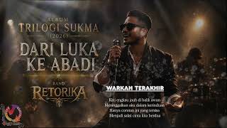 Download lagu WARKAH TERAKHIR | RETORIKA BAND | ALBUM TRILOGI SUKMA (2026)-DARI LUKA KE ABADI ( VIDEO) mp3 Download lagu WARKAH TERAKHIR | RETORIKA BAND | ALBUM TRILOGI SUKMA (2026)-DARI LUKA KE ABADI ( VIDEO) mp3