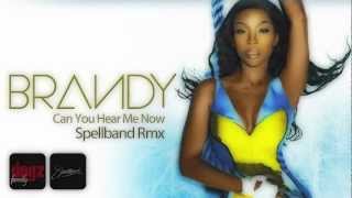 Brandy - Can You Hear Me Now? - Spellband Rmx