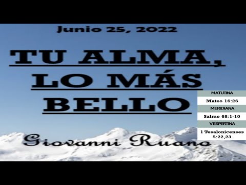 Devocional Diario del Sabado: Tu alma, lo más bello