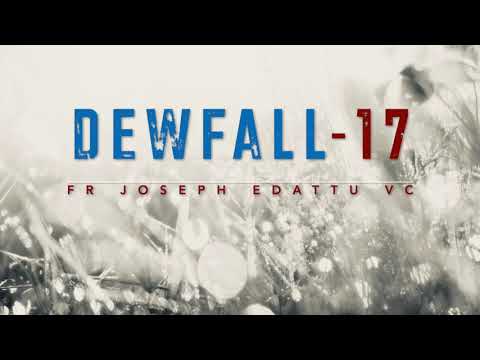 Dewfall 17 - Do you really know God?