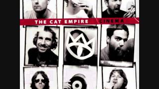 Cat Empire - Call me home
