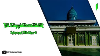 Download lagu Ya Sayyidassaadat (Lirik) - Sekumpul Martapura mp3 Download lagu Ya Sayyidassaadat (Lirik) - Sekumpul Martapura mp3