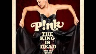 P!nk - The King is Dead But the Queen is Alive (Official Audio)