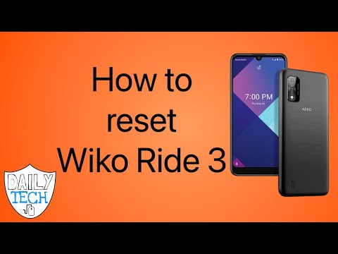 How to reset Wiko Ride 3 | DT DailyTech