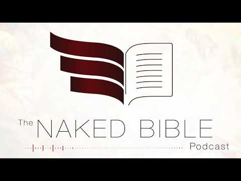 Naked Bible Podcast Episode 339 (audio only)