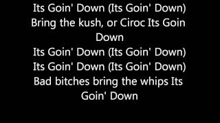 Ace Hood Its Goin Down Lyrics