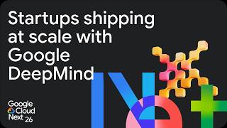 Startups shipping at scale with Google DeepMind