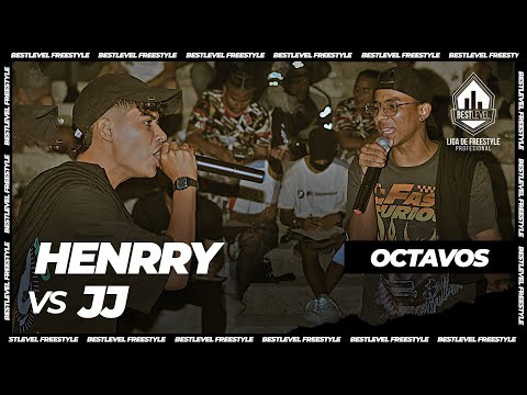 HENRRY vs JJ | OCTAVOS | FINAL NACIONAL BESTLEVEL FREESTYLE 2022