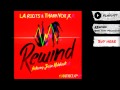 LA Riots & Thank You - "Rewind feat. Jessie ...