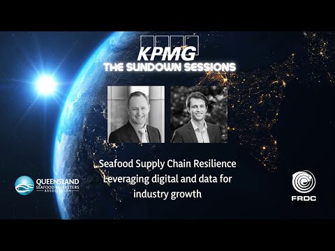 Sundown Session IV KPMG - Seafood Supply Chain Resilience