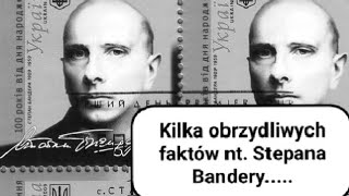 Fakty nt. Stepana Bandery.....żydowska kurewka !