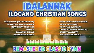 Download lagu Ilocano Classic Hymns (Remastered) • “Idalan Nak / He Leadeth Me” Worship Playlist mp3