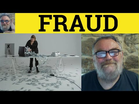 🔵 Fraud Meaning - Fraudulent Examples - Fraudulence Definition - Defraud - Fraud Fraudulent Defraud