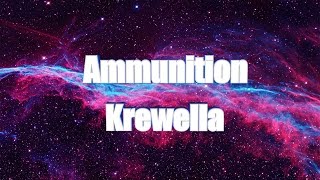 LYRICS | Ammunition - Krewella