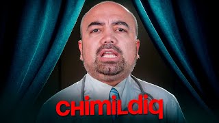 CHIMILDIQ | ЧИМИЛДИК