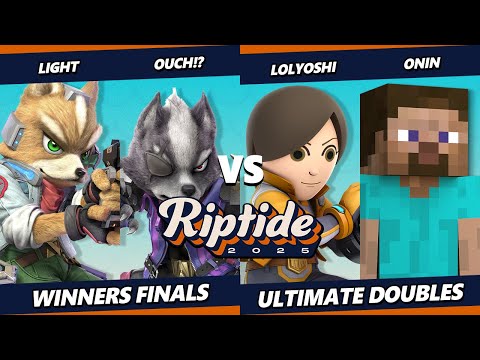 Riptide 2025 WINNERS FINALS - Light & Ouch!? Vs. lolyoshi & Onin - Smash Ultimate - SSBU