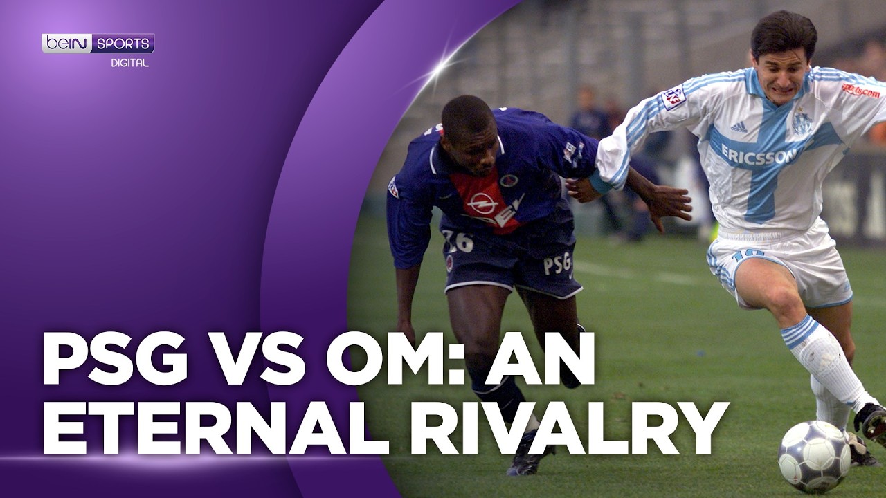 PSG vs Marseille: The Rivalry That Divides France | Le Classique | beIN SPORTS USA